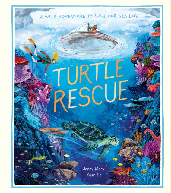 Book cover of: Turtle Rescue. By: Xuan Le