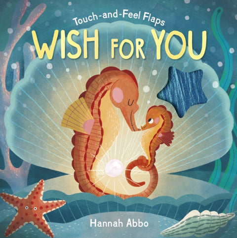 Touch-and-Feel Flaps: Wish for You