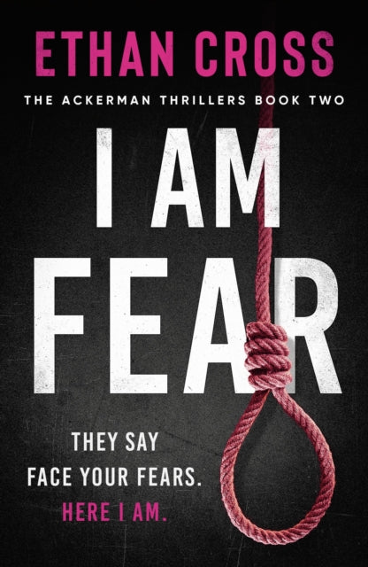 Book cover of: I Am Fear. By: Ethan Cross