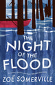 Book cover of: Night of the Flood. By: Zoe Somerville