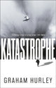Book cover of: Katastrophe. By: Graham Hurley