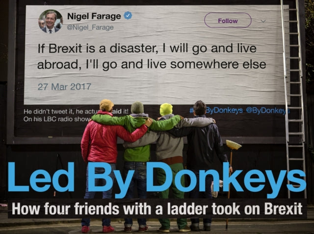 Book cover of: Led by Donkeys. By: Led By Donkeys
