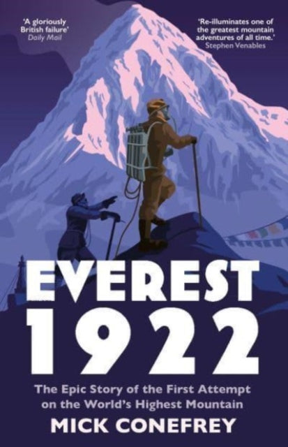 Book cover of: Everest 1922. By: Mick Conefrey