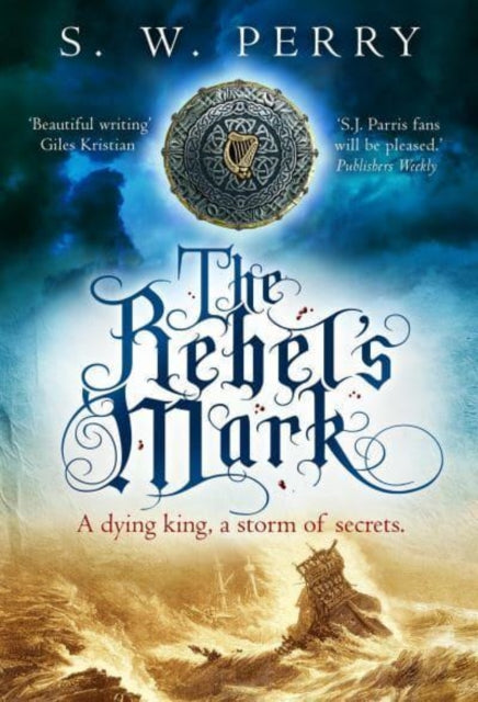 Book cover of: Rebel's Mark. By: S. W. Perry