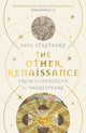 Book cover of: Other Renaissance. By: Paul Strathern