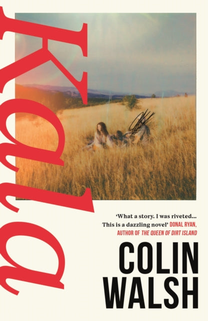 Book cover of: Kala. By: Colin Walsh