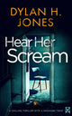Book cover of: Hear Her Scream