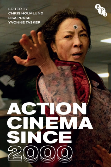 Book cover of: Action Cinema Since 2000. By: Chris Holmlund