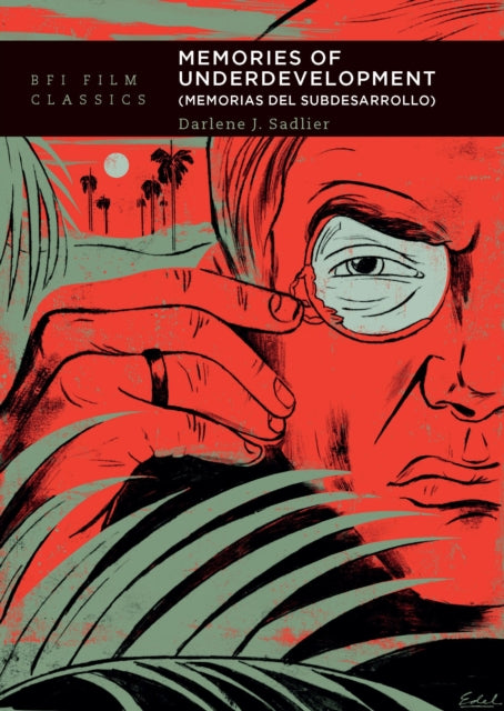 Book cover of: Memories of Underdevelopment. By: Darlene J. Sadlier