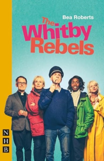 Book cover of: Whitby Rebels