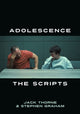 Adolescence: The Scripts