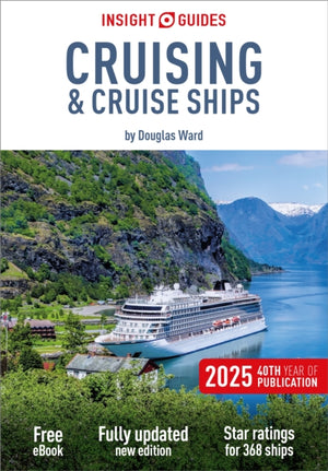 Insight Guides Cruising & Cruise Ships 2025: Cruise Guide with eBook