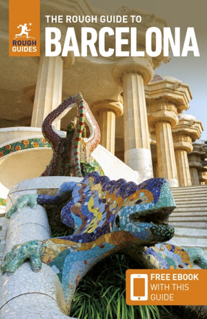 The Rough Guide to Barcelona: Travel Guide with eBook