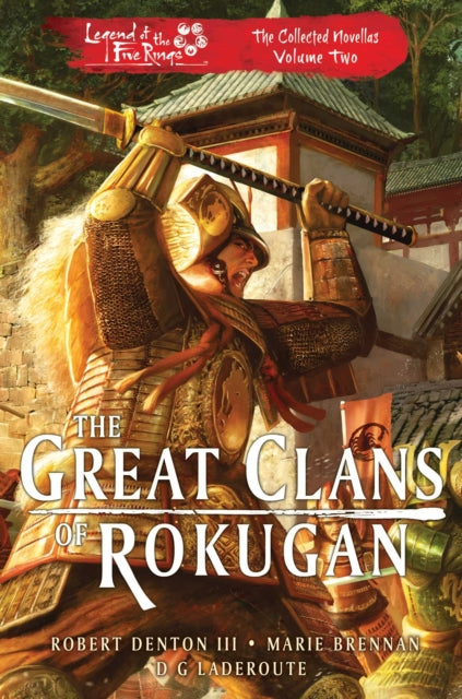Book cover of: Great Clans of Rokugan. By: Robert Denton III