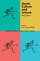 Book cover of: Death, Culture & Leisure. By: Matt Coward-Gibbs