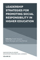 Book cover of: Leadership Strategies for Promoting Social Responsibility in Higher Education. By: Enakshi Sengupta