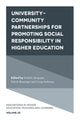 Book cover of: University-Community Partnerships for Promoting Social Responsibility in Higher Education. By: Enakshi Sengupta