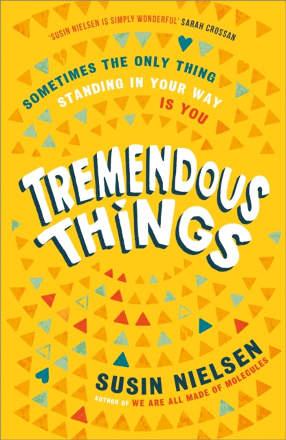 Book cover of: Tremendous Things. By: Susin NIELSEN