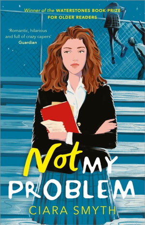 Not My Problem, TikTok made me buy it! A sapphic romcom for fans of Derry Girls