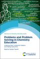 Book cover of: Problems and Problem Solving in Chemistry Education. By: Georgios Tsaparlis