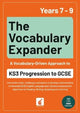 Book cover of: Vocabulary Expander: KS3 Progression to GCSE for Years 7 to 9