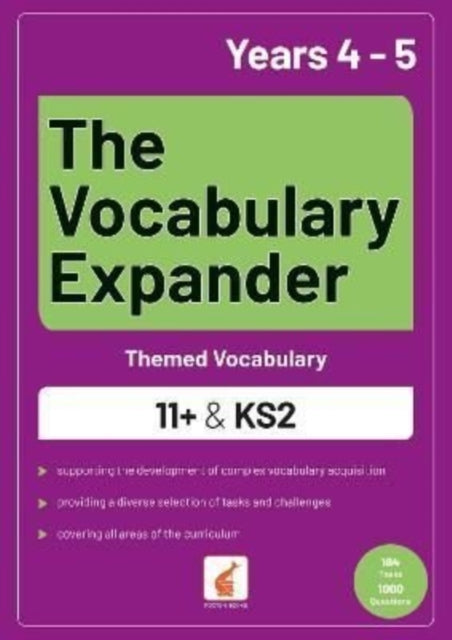 Book cover of: Vocabulary Expander: Themed Vocabulary for 11+ and KS2 - Years 4 and 5