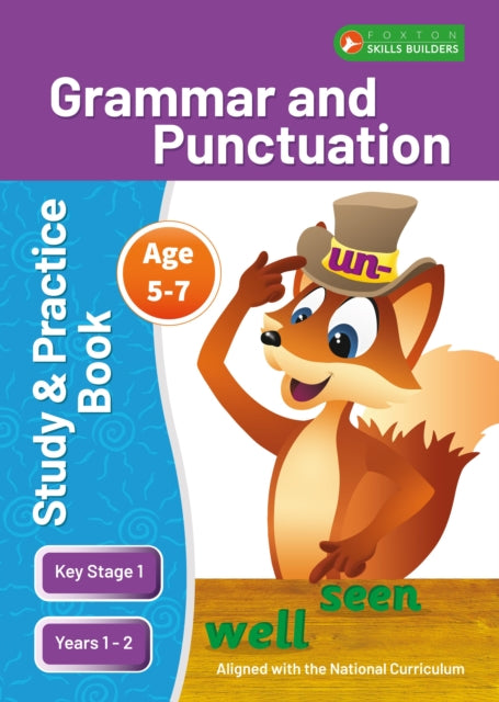 Book cover of: KS1 Grammar & Punctuation Study and Practice Book for Ages 5-7 (Years 1 - 2) Perfect for learning at home or use in the classroom