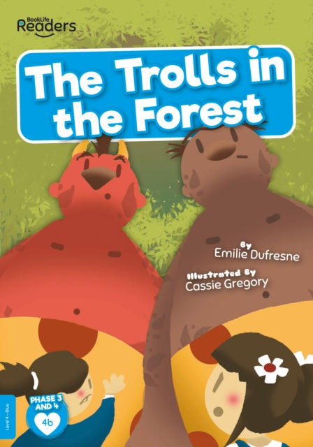 Book cover of: Trolls in the Forest. By: Emilie Dufresne