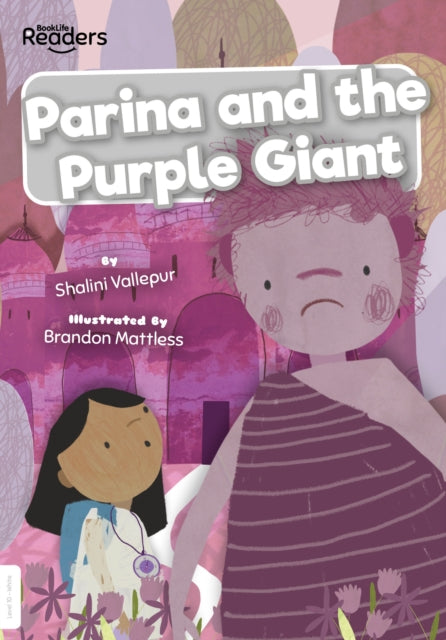 Book cover of: Parina and The Purple Giant. By: Shalini Vallepur
