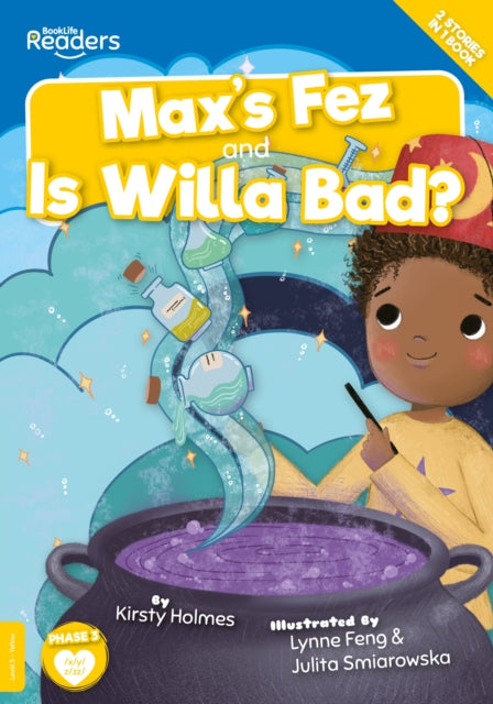 Book cover of: Max's Fez and Is Willa Bad?. By: Kirsty HOLMES