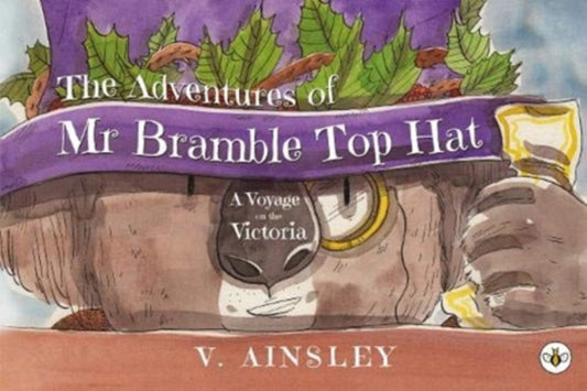 Book cover of: Adventures of Mr Bramble Top Hat. By: V. Ainsley