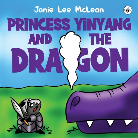Book cover of: Princess Yinyang and The Dragon. By: Janie Lee McLean
