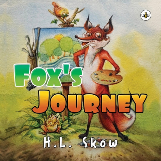 Book cover of: Fox's Journey. By: H. L. Skow