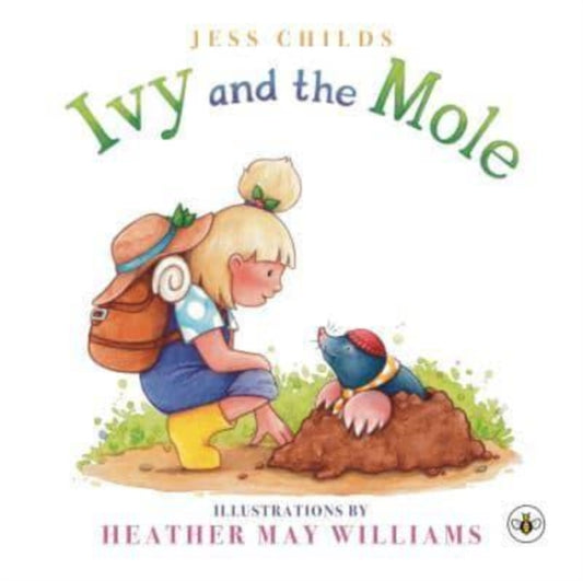 Book cover of: Ivy and the Mole. By: Jess Childs