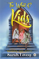 Book cover of: What if? Kids - Beyond the Attic. By: Sarah Lovesy
