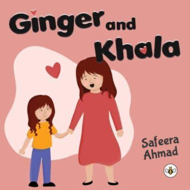 Book cover of: Ginger and Khala. By: Safeera Ahmad