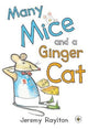 Book cover of: Many Mice and a Ginger Cat. By: Jeremy Raylton