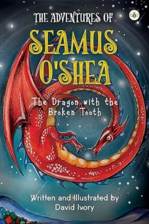 Adventures of Seamus O'Shea: The Dragon with the Broken Tooth