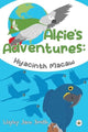 Book cover of: Alfie's Adventures - Hyacinth Macaw