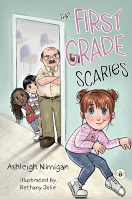 Book cover of: First Grade Scaries. By: Ashleigh Nimigan