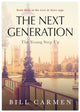 Next Generation, The Young Step Up - Book 3 in the "Love In Store" saga 9781839528040 Bill Carmen