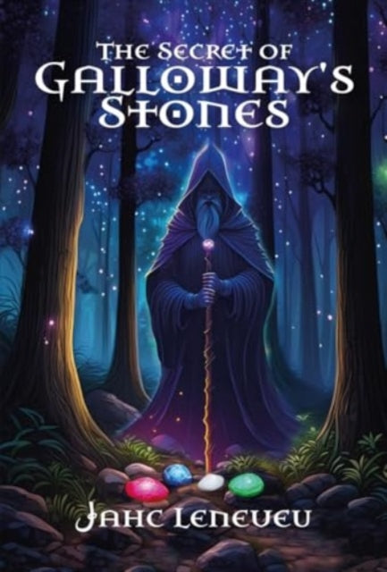 Book cover of: Secret Of Galloway's Stones