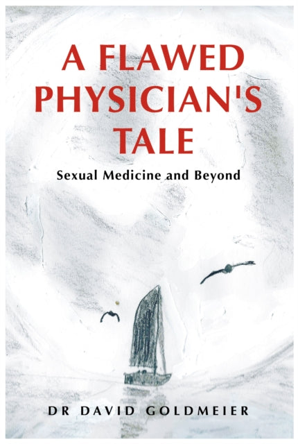 Book cover of: Flawed Physician's Tale
