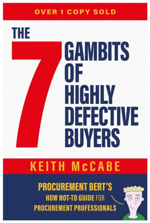 7 Gambits of Highly Defective Buyers
