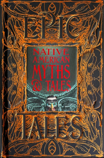 Book cover of: Native American Myths & Tales. By: Flame Tree Studio