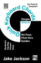 Book cover of: Quick Piano Keyboard Chords. By: Jake Jackson