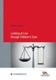 Book cover of: Looking at Law through Children's Eyes. By: J. HOPMAN