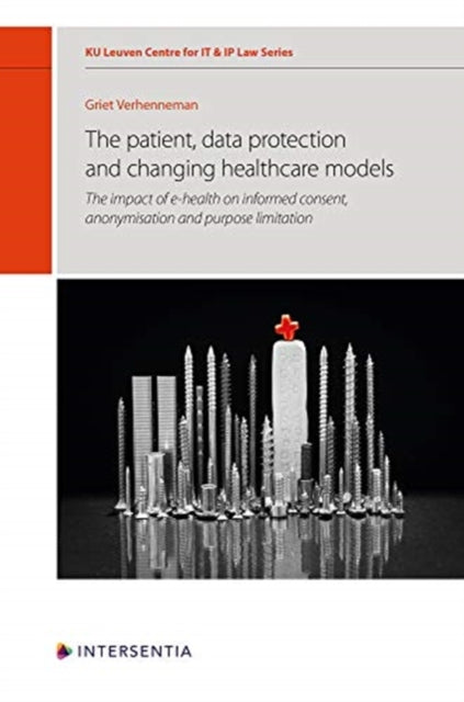 Book cover of: Patient, Data Protection and Changing Healthcare Models, 12. By: Griet Verhenneman