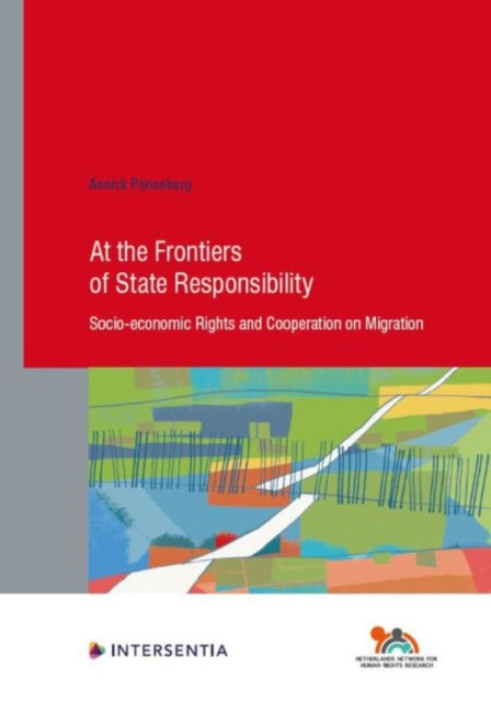 Book cover of: At the Frontiers of State Responsibility, 95. By: Annick Pijnenburg