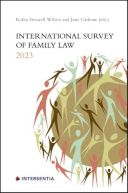 Book cover of: International Survey of Family Law 2023. By: Robin Fretwell Wilson
